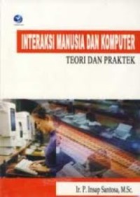 Image of INTERAKSI MANUSIA DAN KOMPUTER TEORI DAN PRAKTER