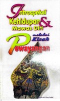 introspeksi kehidupan dan mawas diri melalui kisah pewayangan
