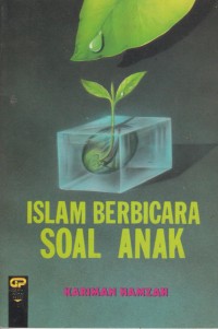 Image of ISLAM BERBICARA SOAL ANAK