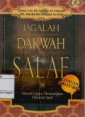 Jagalah dakwah salaf : sebbuah upaya memurnikan dakwah salaf
