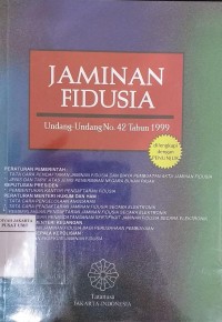 Image of Jaminan fidusia: undang-undang no. 42 tahun 1999