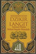 Kedahsyatan Dzikir Langit Asmaul Husna Solusi Segala Masalah