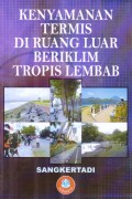 KENYAMANAN TERMIS DI RUANG LUAR BERIKLIM TROPIS LEMBAB