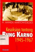 KESAKSIAN TENTANG BUNG KARNO