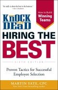 KNOCK'EM DEAD HIRING THE BEST
