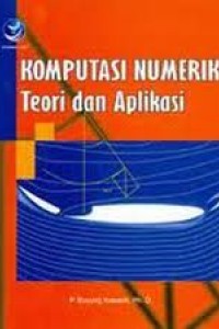 Image of KOMPUTASI NUMERIK TEORI DAN APLIKASI