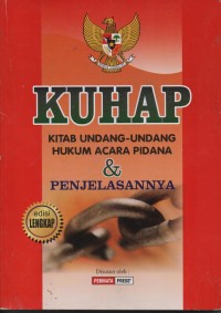 Image of KUHAP kitab undang undang hukum acara pidana &penjelasannya