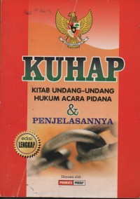 Image of KUHAP   KITAB UNDANG UNDANG HUKUM ACARA PIDANA & PENJELASANNYA