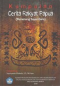 KUMPULAN CERITA RAKYAT PAPUA