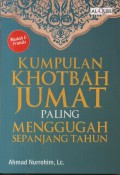 KUMPULAN KHOTBAH JUMAT PALING  MENGGUGAH SEPANJANG TAHUN