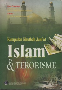 Image of Kumpulan Khutbah Juma'at : Islam dan Terorisme