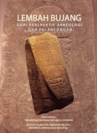 LEMBAH BUJANG DARI PERSPEKTIF ARKEOLOGI DAN PELANCONGAN