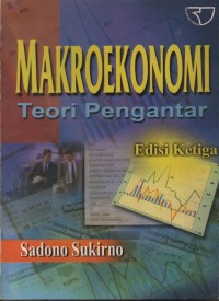 Image of MAKROEKONOMI TEORI PENGANTAR ;EDISI KE TIGA