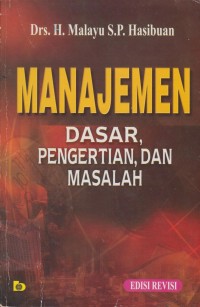 Image of MANAJEMEN dasar,pengertian dan masalah