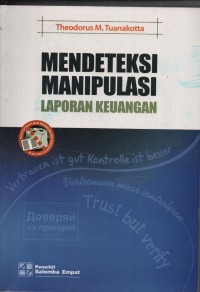 Image of MENDETEKSI  MANIPULASI LAPORAN KEUANGAN