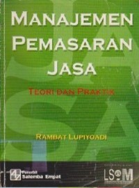 Image of Manajemen Pemasaran Jasa: Teori dan Praktik