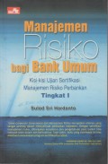 MANAJEMEN RISIKO BAGI BANK UMUM
