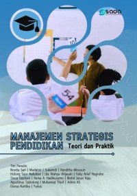 Image of MANAJEMEN strategis pendidikan : teori dan praktik