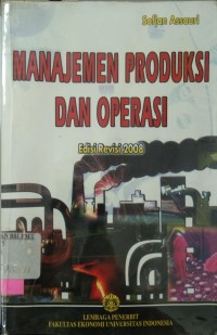 Image of Manajemen produksi dan operasi : edisi revisi 2008