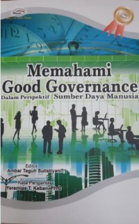 Memahami Good Govermence Dalam Perspektif Sumber Daya Manusia