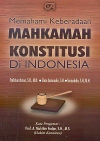 Image of Memahami Keberadaan Mahkamah Konstitusi Indonesia