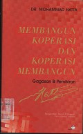 MEMBANGUN KOPERASI DAN KOPERASI MEMBANGUN; GAGASAN  PEMIKIRAN