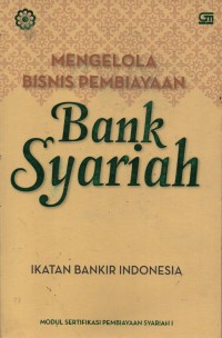 Image of MENGOLOLA BISNIS PEMBIAYAAN BANK SYARIAH