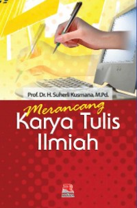 Image of MERANCANG KARYA TULIS ILMIAH