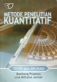 Image of METODE PENELITIAN KUANTITATIF teori dan aplikasi