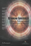 Metodologi Konstruktif ; RISET AKUNTANSI MEMBUMIKAN REGIONALITAS