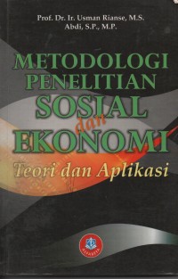 Image of METODOLOGI PENELITIAN SOSIAL DAN EKONOMI;Teori dan aplikasi