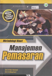 Image of METODOLOGI RISET MANAJEMEN PEMASARAN
