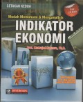 MUDAH MEMAHAMI & MENGANALISA INDIKATOR EKONOMI