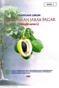 Panduan Umum Pembenihan Jarak Pagar (Jatropha Curcas L)