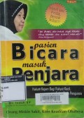Pasien bicara masuk penjara