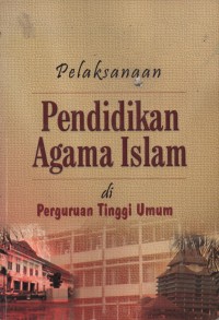 Image of PELAKSANAAN PENDIDIKAN AGAMA ISLAM