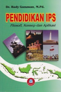 PENDIDIKAN IPS : filosofi, konsep dan aplikasi