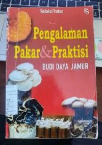 Image of Pengalaman Pakar & Praktisi BUDIDAYA JAMUR