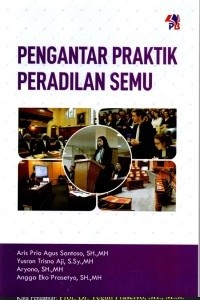 Pengantar Praktik Peradilan Semu