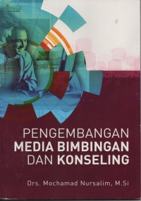 Image of PENGEMBANGAN MEDIA BIMBINGAN DAN KONSELING