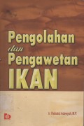 PENGOLAHAN DAN PENGAWETAN  IKAN