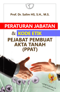 Image of PERATURAN JABATAN & KODE ETIK PEJABAT PEMBUAT AKTA TANAH[PPAT]