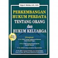 Perkembangan Hukum Perdata Tentang Orang dan Hukum Keluarga