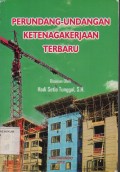 PERUNDANG UNDANGAN KETENAGAKERJAAN TERBARU