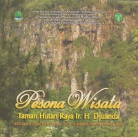 Pesona Wisata Taman Hutan Raya Ir. H. Djuanda