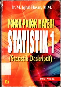 POKOK-POKOK MATERI STATISTIK 1 (STATISTIK DESKRIPTIF)