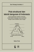 POLA STRUKTURAL DAN TEKNIK BANGUNAN DI INDONESIA