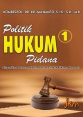 POLITIK HUKUM PIDANA 1