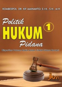 Image of POLITIK HUKUM PIDANA 1