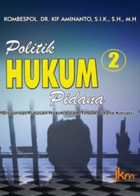 Image of POLITIK HUKUM PIDANA 2
